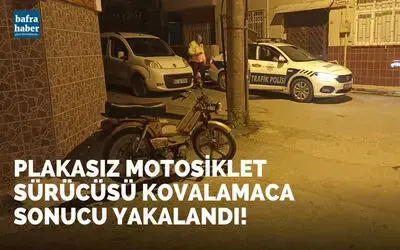 Plakasız Motosiklet Sürücüsü Kovalamaca Sonrası Yakalandı