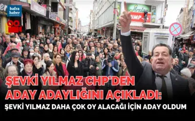 Şevki Yılmaz Cumhuriyet Halk Partisinden Milletvekili Aday Adaylığını Açıkladı