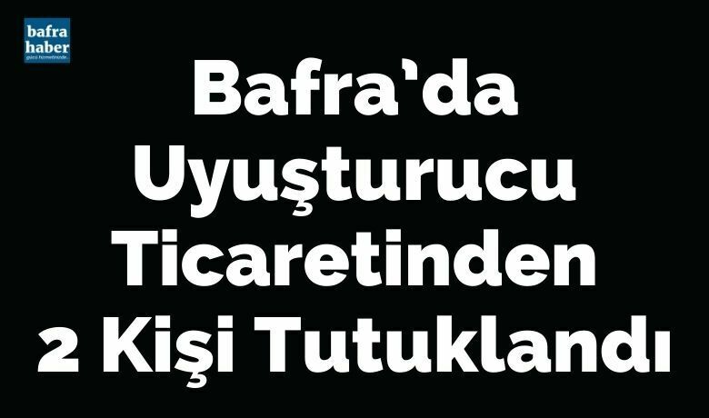 Bafra’da uyuşturucu ticaretinden 2 kişi tutuklandı - Samsun’da jandarma ekiplerinin takibi sonucu uyuşturucu ticareti yaptığı iddiasıyla gözaltına alınan 1’i yabancı uyruklu 2 kişi tutuklanırken, 1 kişi ise adli kontrol şartıyla serbest bırakıldı.