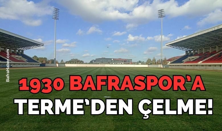 1930 Bafraspor’a Terme’den çelme!