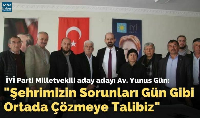 Avukat Yunus Gün Teşkilat Ziyaretlerine Devam Ediyor