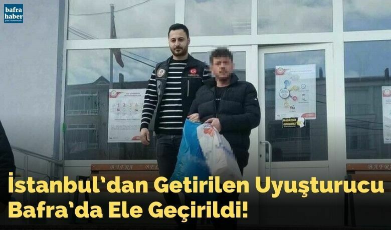 İstanbul’dan getirilen uyuşturucuBafra’da ele geçti - Samsun’un Bafra ilçesinde uyuşturucu maddeyle yakalanan şahıs adliyeye sevk edildi.