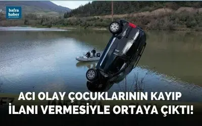 Acı olay çocuklarının kayıp ilanı vermesi ile ortaya çıktı!