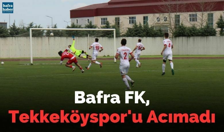 Bafra FK, Tekkeköyspor'a Acımadı - Samsun Süper Amatör Liginden Bal Ligine çıkma mücadelesi veren Bafra takımlarından Bafra FK, evinde Tekkeköyspor’u 3-0 yendi.