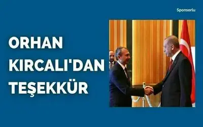 Ak Parti Samsun Milletvekili Adayı Orhan Kırcalı’dan Teşekkür