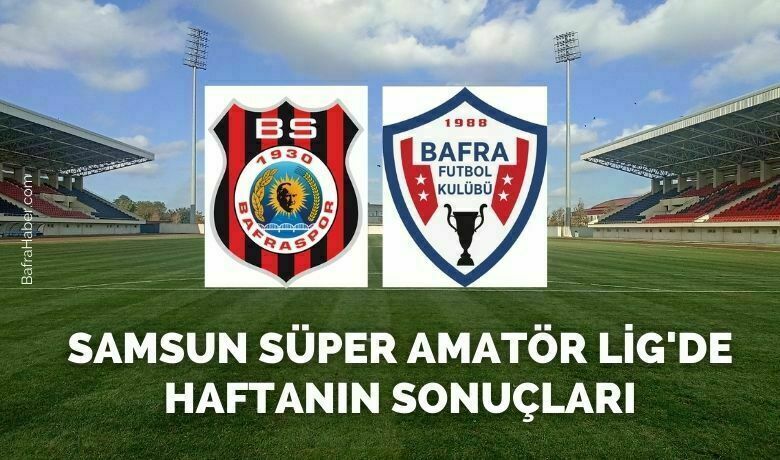 Samsun Süper Amatör Ligi'nde Haftanın Sonuçları - Samsun Süper Amatör Liginden Bal Ligine çıkma mücadelesi veren Bafra takımlarından Bafra FK, deplasmandan yenilgiyle döndü.
