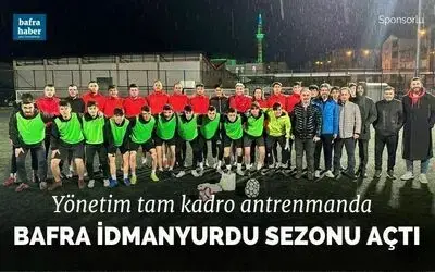 Bafra İdmanyurdu Spor Kulübü Sezonu Açtı 