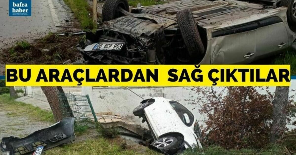 Sürücüler bu araçlardan sağ çıktılar