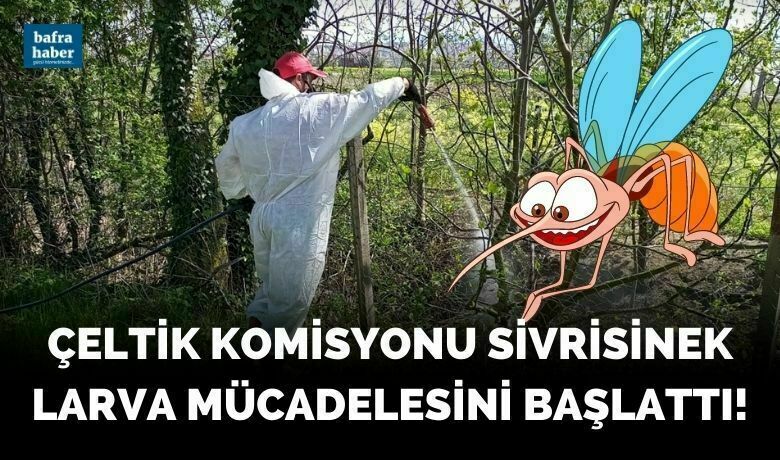 Çeltik Komisyonu Sivrisinek Larva Mücadelesini Başlattı!