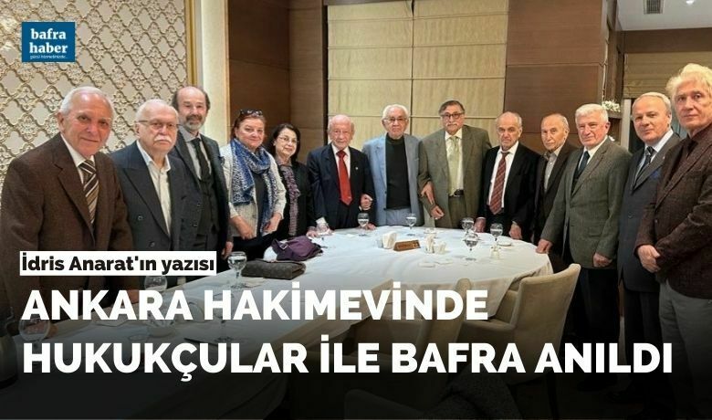 Ankara hakimevinde hukukcular ile bafra anildi