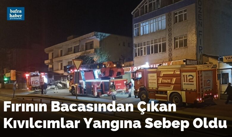 Fırının Bacasından Çıkan Kıvılcımlar Yangını Sebep Oldu