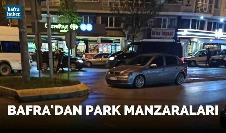 Bafra'da refüj başına park