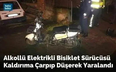 Alkollü Elektrikli Bisiklet Sürücüsü Kaldırıma Çarpıp Düşerek Yaralandı