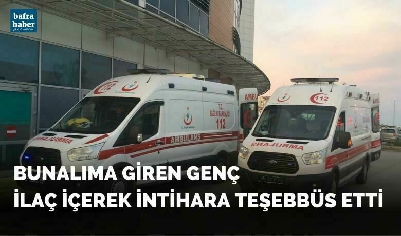 Bunalıma Giren Genç Ilaç Içerek Intihara Teşebbüs Etti