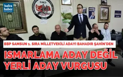 Bahadır Şahin'den "Ismarlama aday değil, yerli aday" vurgusu
