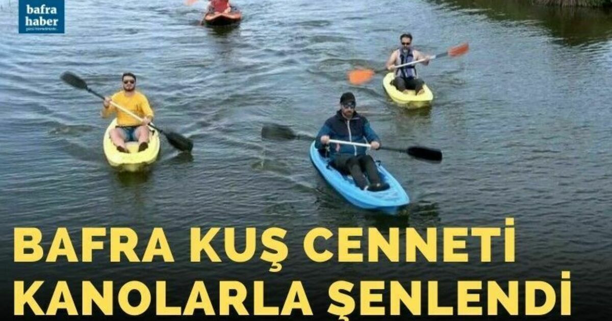 Kuş Cenneti kanolarla şenlendi