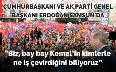 Cumhurbaşkanı Erdoğan Samsun'da