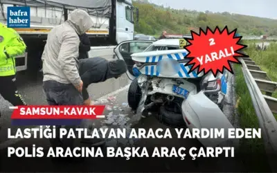 Samsun’ Kavak'ta otomobil park halindeki polis aracına çarptı: 2 yaralı