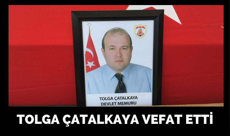 Tolga Çatalkaya Vefat Etti - Samsun Karadeniz Sahil Güvenlik Bölge Komutanlığı çalışanı Tolga Çatalkaya vefat etti. 