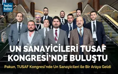 Pakun, Tusaf Kongresi’nde Un Sanayicileri İle Bir Araya Geldi