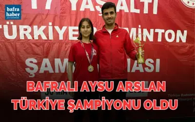 Bafralı Aysu Arslan Türkiye Şampiyonu Oldu                              