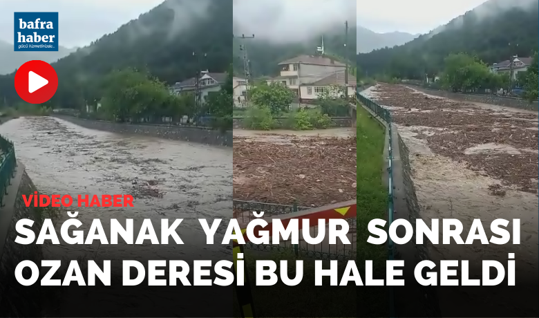 Ozan Köyü Yağmura Teslim!