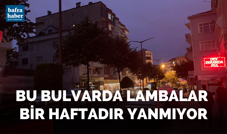 Duha Sertkaya Bulvarı Aydınlatma Lambaları Yanmıyor 