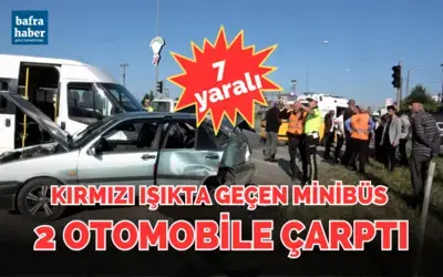 Kırmızı ışıkta geçen minibüs 2 otomobile çarptı: 7 yaralı