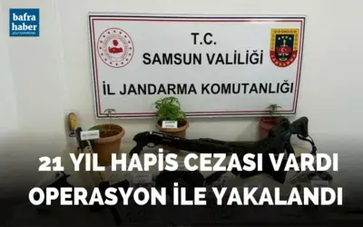 19 Mayıs'ta Hakkında 21 yıl hapis cezası bulunan şahıs ve arkadaşı uyuşturucuyla yakalandı