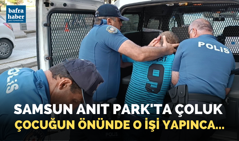 Samsun Anıtpark'ta çoluk çoğun önündeo işi yapınca gözaltına alındı - Samsun’da alkol alıp parkta taşkınlık yapan şahıs, şikayet üzerine olay yerine gelen polise de mukavemette bulununca gözaltına alındı.