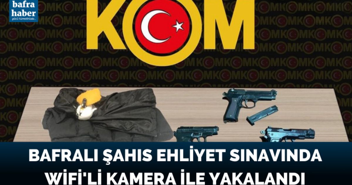 Bafralı şahıs Ehliyet sınavına girerken kameralı kopya düzeneği ile yakalandı