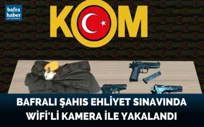 Bafralı şahıs Ehliyet sınavına girerken kameralı kopya düzeneği ile yakalandı