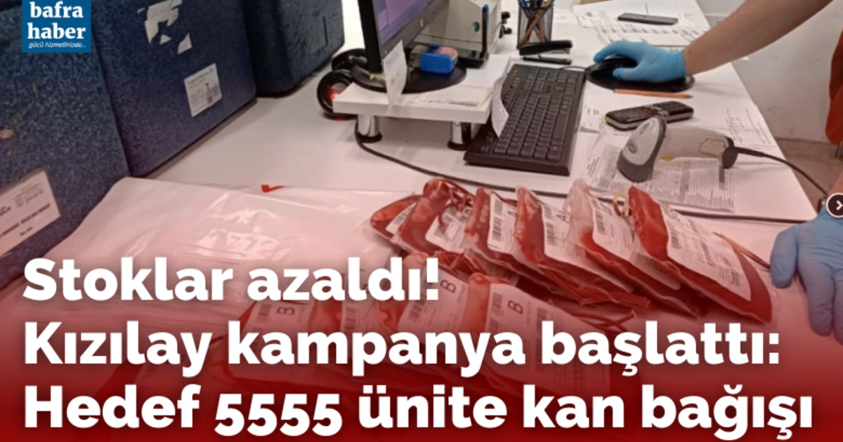 Stoklar azaldı, Kızılay kampanya başlattı: Hedef 5555 ünite kan bağışı