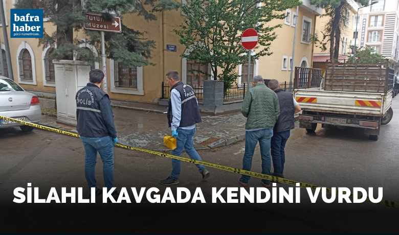 Silahlı kavgada kendini vurdu!