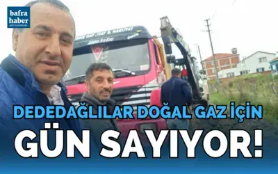 Dededağlılar Doğal Gaz İçin Gün Sayıyor!