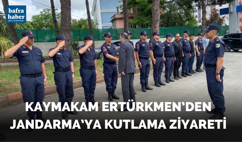 Kaymakam Ertürkmen’denJandarma’ya Kutlama Ziyareti - Bafra Kaymakamı Cevdet Ertürkmen, Jandarmanın 184. kuruluş yıl dönümünü kutladı.