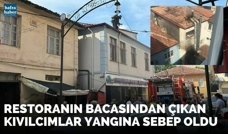 Restoranın Bacasından Çıkan Kıvılcımlar Yangına Sebep Oldu