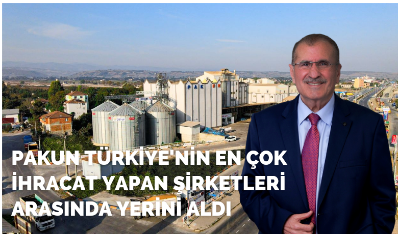 Pakun Türkiye'nin En Çok İhracat Yapan Şirketleri Arasında Yerini Aldı