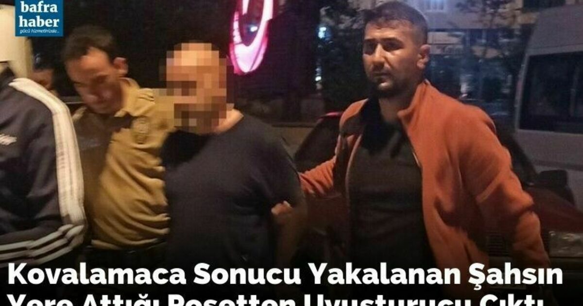 Kovalamaca sonucu yakalanan şahsın yere attığı poşetten uyuşturucu çıktı