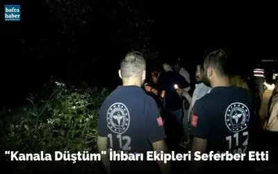 "Kanala düştüm" ihbarı ekipleri seferber etti