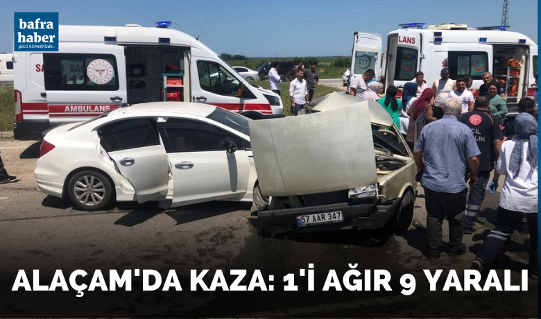 Alaçam’da kaza: 1’i ağır 9 yaralı