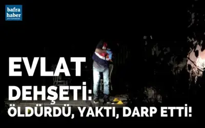 Evlat dehşeti: öldürdü, darp etti, evi ateşe verdi
