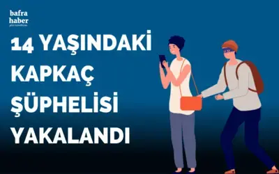 Bafra'da 14 yaşındaki kapkaç şüphelisi yakalandı