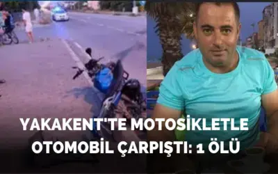 Yakakent'te motosikletle otomobil çarpıştı: 1 ölü