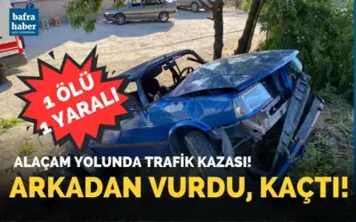 Alaçam Yolunda Trafik Kazası: 1 ölü, 1 yaralı