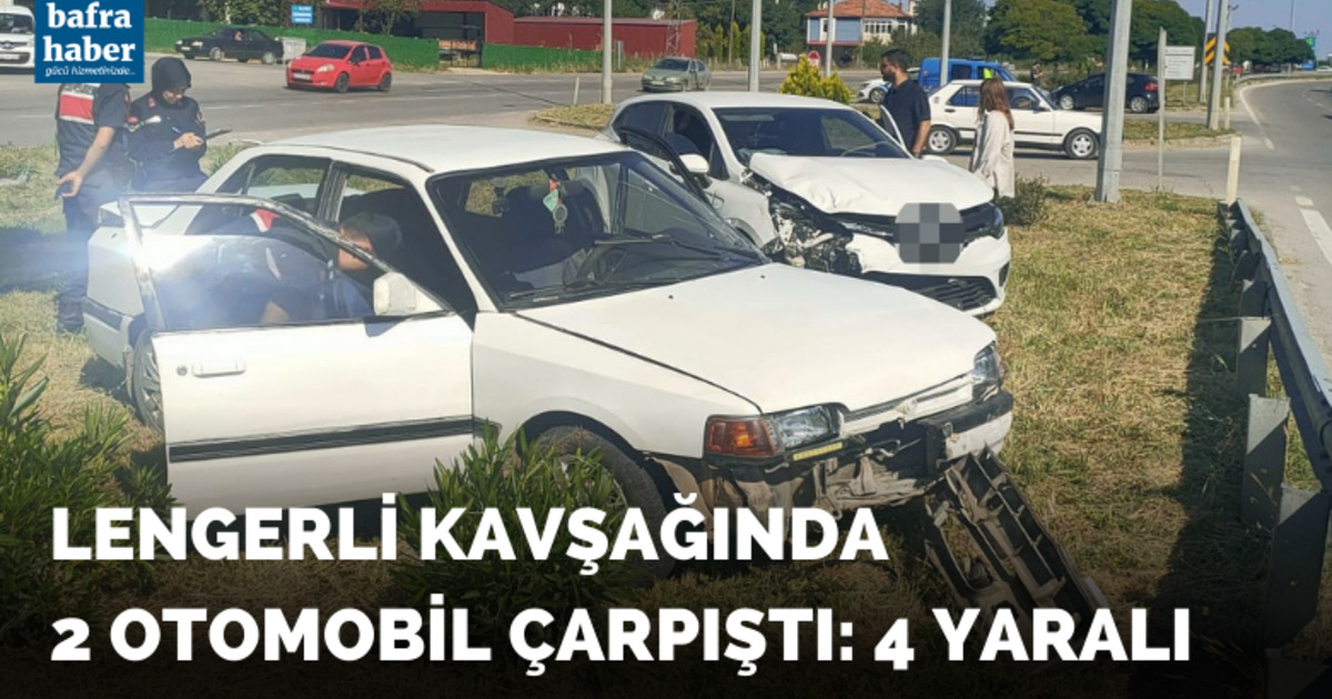 Lengerli Kavşağında 2 otomobil çarpıştı: 4 yaralı