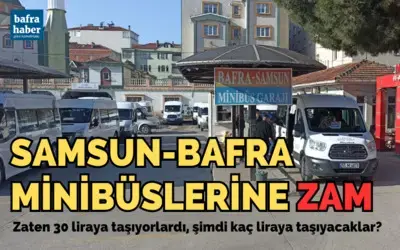 Samsun-Bafra Minibüslerine Zam