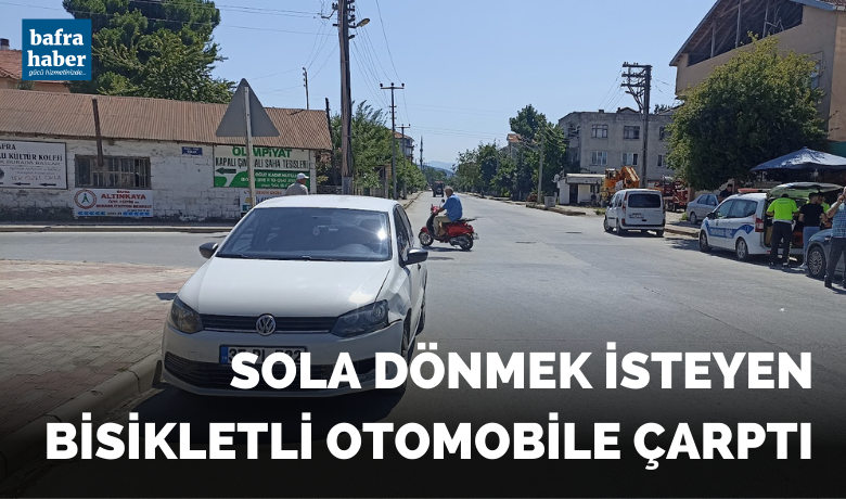 Sola dönmek isteyen bisikletli otomobile çarptı!