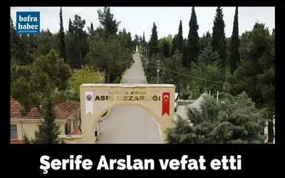 Şerife Arslan Vefat Etti 