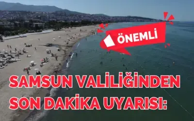 Samsun Valiliği’nden son dakika uyarısı: